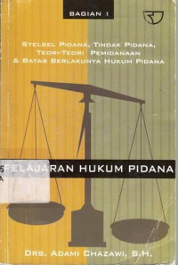 Pelajaran Hukum Pidana Bagian 1