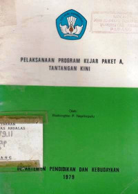 Pelaksanaan Program Kerja Paket A, Tantangan Kini, Washington P. Napitupulu