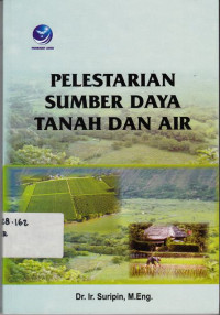 Pelestarian Sumber Daya Tanah Dan Air