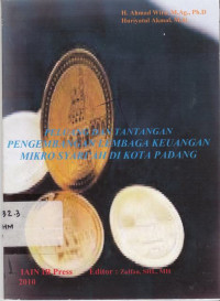 Peluang Dan Tantangan Pengembangan Lembaga Keuangan Mikro Syri'ah Di Kota Padang