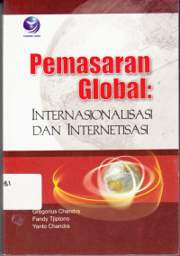 Pemasaran Global:Internasional dan Internetisasi