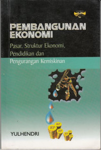 Pembangunan ekonomi pasar, struktur ekonomi, pendidikan dan pengurangan kemiskinan