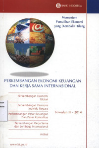 Perkembangan Ekonomi Keuangan dan Kerjasama Internasional Triwulan III - 2014