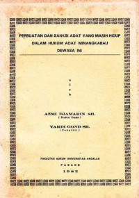 Perbuatan dan Sanksi Adat yang Masih Hidup Dalam Hukum Adat Minangkabau Dewasa Ini