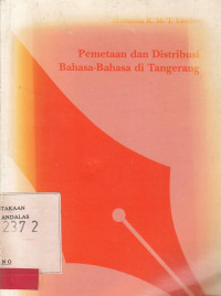 Pemetaan Dan Distribusi Bahasa-Bahasa Di Tangerang / Multamia R.M.T. Lauder