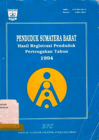 Penduduk Sumatera Barat Hasil Registrasi Penduduk Pertengahan tahun 1994