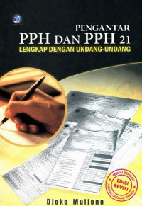 Pengantar PPH dan PPH 21 Lengkap Dengan Undang-undang