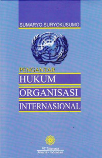 Pengantar hukum organisasi internasional