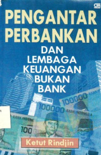 Pengantar Perbankan Dan Lembaga Keuangan Bukan Bank