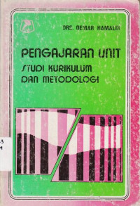 Pengajaran Unit : Studi Kurikulum dan Metodologi