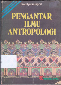 Pengantar Ilmu Antropologi