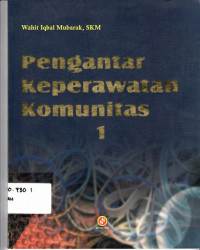 Pengantar Keperawatan Komunitas 1