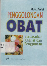 Penggolongan Obat Berdasarkan Khasiat Dan Penggunaan