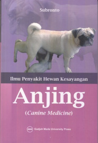 Ilmu Penyakit Hewan Kesayangan Anjing (Canine Medicine)