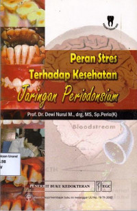 Peran Stres Terhadap Kesehatan Jaringan Periodonsium