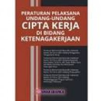 Peraturan Pelaksana Cipta Kerja Di Bidang Kehutanan Dan Pertanian