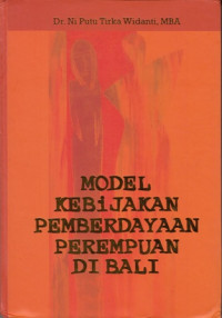 Model Kebijkan Pemberdayaan Perempuan di Bali