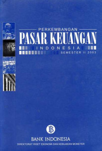 Perkembangan Pasar Keuangan Indonesia Semester II 2003