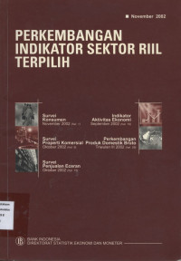 Perkembangan Indikator Sektor Riil Terpilih November 2002