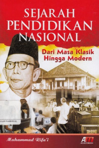 Sejarah pendidikan nasional dari masa klasik hingga modern