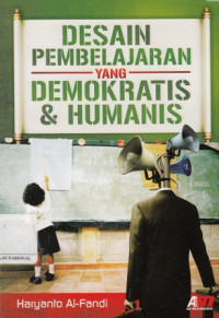 Desain Pembelajaran yang Demokratis dan Humanis