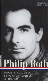 Philip Roth : Novels and Stories 1959 - 1962