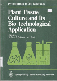 Plant Tissue Culture and Its Bio-technological Application