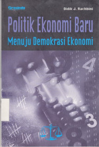 Politik Ekonomi Baru Menuju Demokrasi Ekonomi