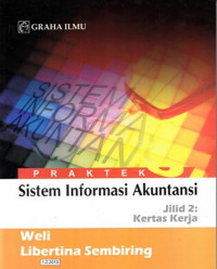 Praktek Sistem Informasi Akuntansi Jilid 2 : kertas kerja