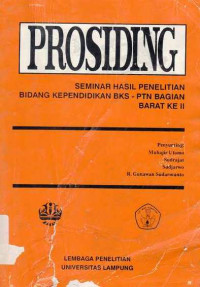 Prosiding Seminar Hasil Penelitian Bidang Kependidikan BKS-PTN Bagian Barat Ke II