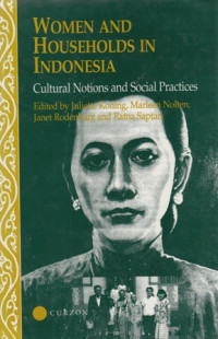 Women And Households In Indonesia : Cultural Nations And Social Practices