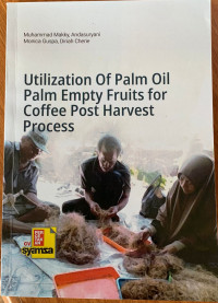 Utilization of Palm Oil Palm Empty Fruits For Coffee Post Harvest Process