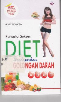 Rahasia Sukses Diet Berdasarkan Golongan darah A-B-AB-O