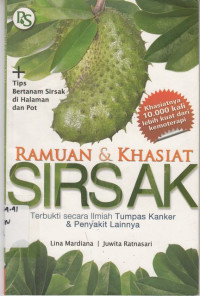 Ramuan dan Khasiat Sirsak:Terbukti Secara Ilmiah Tumpas Kanker dan Penyakit Lainnya