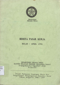 Berita Pasar Kerja Bulan April 1996