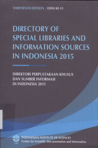 Directory of Special Libraries and Information Sources in Indonesia 2015