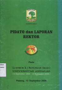 Pidato dan Laporan Rektor pada Lustrum X Universitas Andalas