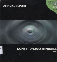 Dompet Dhuafa Republika 2003 : Annual Report