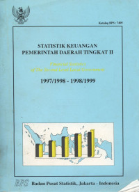 Statistik Keuangan Pemerintah Daerah Tingkat II 1997/1998-1998/1999