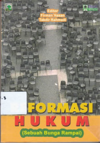 Reformasi Hukum (Sebuah Bunga Rampai)