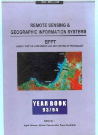 Remote Sensing & Geographic Information Systems BPPT Agency for The Assessment And Aplication of Technology