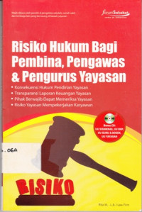 Risiko Hukum Bagi Pembina Pengawas dan Pengurus Yayasan