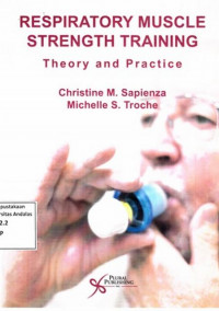 Respiratory Muscle Strenght training: Theory And Practice