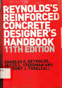 Reynolds's Reinforced Concrete Designer's Handbook 11th Edition