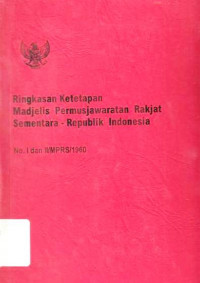 Ringkasan Ketetapan Madjelis Permusjawaratan Rakyat Sementara-Republik Indonesia