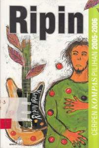 Ripin : Cerpen Kompas Pilihan 2005-2006