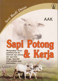 Petunjuk Beternak Sapi Potong Dan Kerja