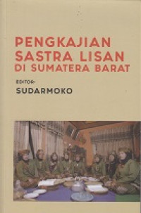 Pengkajian Sastra Lisan di Sumatera Barat