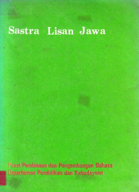 Sastra Lisan Jawa / Yoharni Harjono Tirtawijdjaya