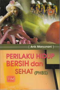 Perilaku Hidup Bersih dan Sehat (PHBS)